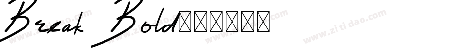 Break Bold字体转换
